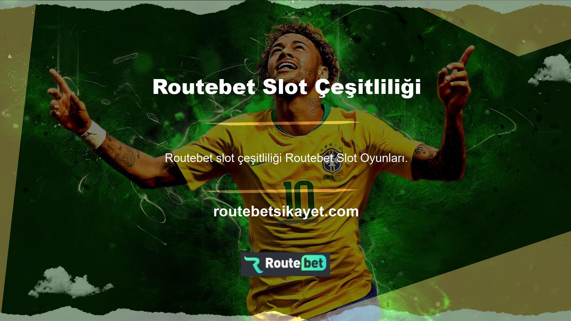 Routebet Yuva Oyunları ve Jackpot oyunları Routebet Oyun Diz ortamındaki casino hizmetleri için popülerdir